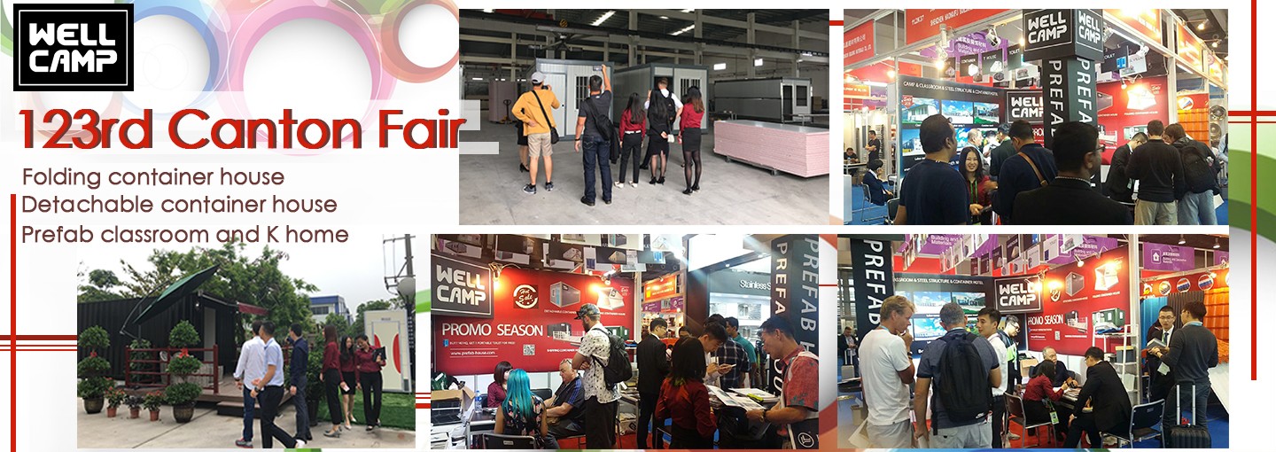 WELLCAMP, WELLCAMP prefab house, WELLCAMP container house-Excellent performance in 123rd Canton Fair